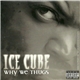 Ice Cube - Why We Thugs