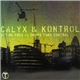 Calyx & Kontrol - Set Me Free / Drums Take Control